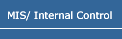 MIS/ Internal Control