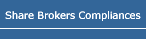 Share Brokers Compliances
